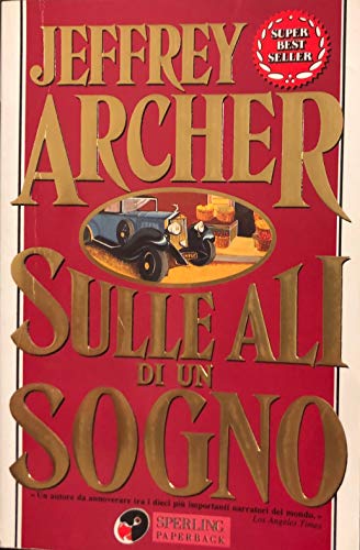 Sulle Ali Di Sogno (9788878245648) by Archer