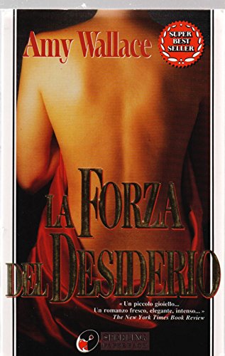 Beispielbild fr La Forza del Desiderio zum Verkauf von BookHolders