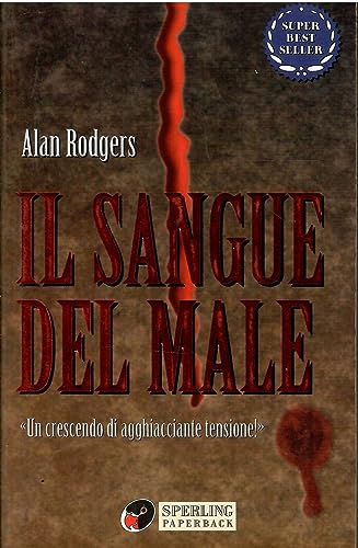 Beispielbild fr Il sangue del male (Super bestseller) zum Verkauf von medimops