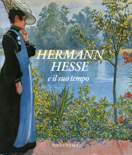 Beispielbild fr Hermann Hesse e Il Suo Tempo zum Verkauf von Il Salvalibro s.n.c. di Moscati Giovanni