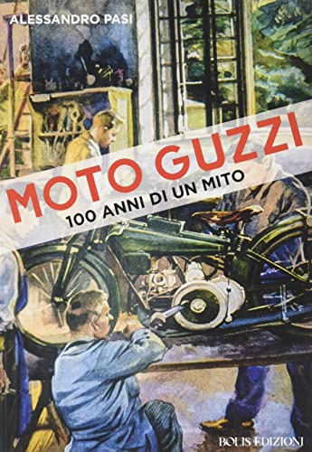 Imagen de archivo de MOTO GUZZI (Italian) a la venta por Brook Bookstore