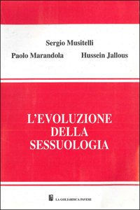 9788878302129: L'evoluzione della sessuologia