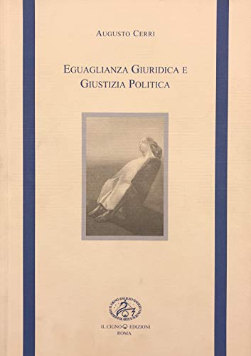 Beispielbild fr Eguaglianza giuridica e giustizia politica (I libri di Erice) zum Verkauf von libreriauniversitaria.it