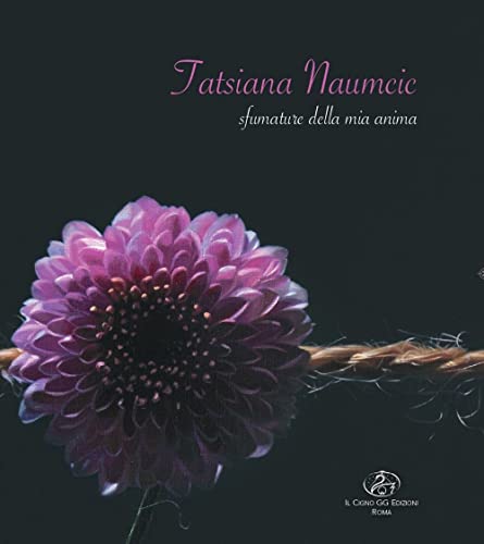 Stock image for Tatsiana Naumcic. Sfumature della mia anima (Lea) for sale by libreriauniversitaria.it