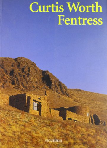 Curtis Worth Fentress ;; preface by Paul Goldberger ; introduction by Maurizio Vitta