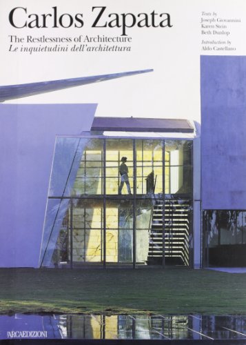 Carlos Zapata: Restlessness of Architecture