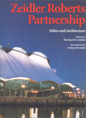 Beispielbild fr Zeidler Roberts Partnership : Ethics and Architecture (I Talenti Ser.) zum Verkauf von Powell's Bookstores Chicago, ABAA