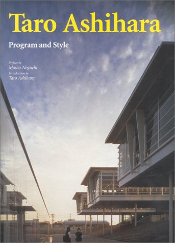 Beispielbild fr Taro Ashihara: Program and Style zum Verkauf von Books From California