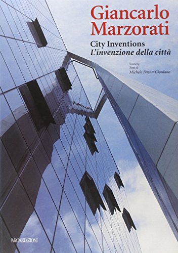 Imagen de archivo de Giancarlo Marzorati: City Inventions (Talenti) a la venta por Redux Books