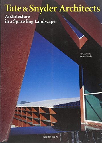 9788878380820: Tate & Snyder Architects: Architecture in a Sprawling Landscape