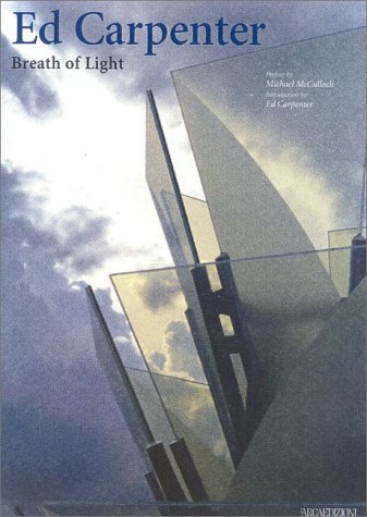 Stock image for Ed Carpenter : Breath of Light for sale by Better World Books