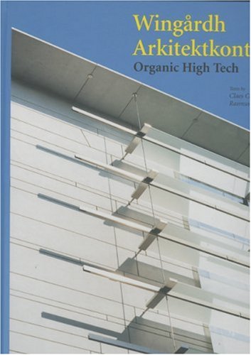 Imagen de archivo de Wingardh Arkitektkontor: Organic High-Tech (Talenti) a la venta por HPB-Emerald
