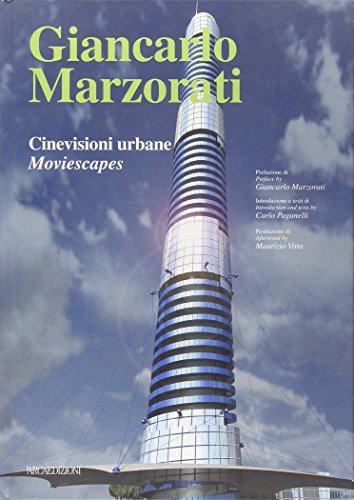 Imagen de archivo de Giancarlo Marzorati Cinevisioni Urbane / Moviescapes (Talenti) (English / Italian Edition) (English and Italian Edition) a la venta por A Good Read