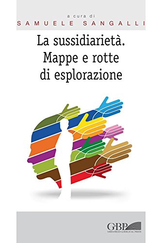 Stock image for La Sussidiarieta. Mappe e Rotte di Esplorazione for sale by Windows Booksellers