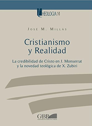 Imagen de archivo de Cristianismo y Realidad a la venta por ISD LLC