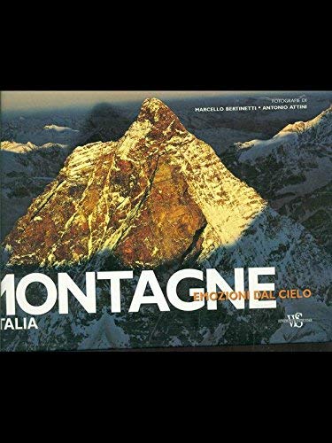 9788878444621: Montagne d'Italia. Ediz. illustrata (Italia emozioni dal cielo)