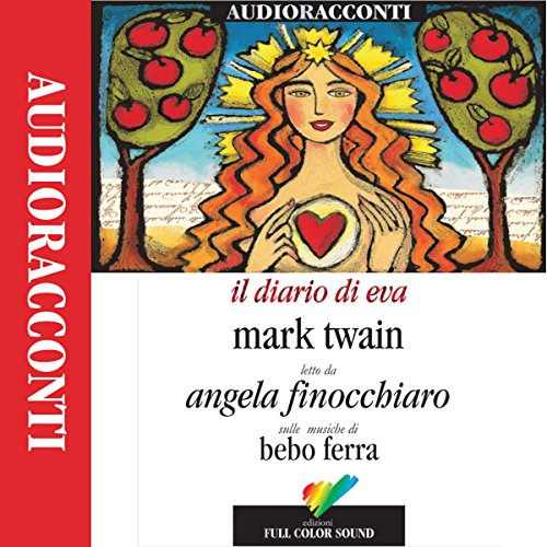 Stock image for TWAIN MARK - IL DIARIO DI EVA for sale by libreriauniversitaria.it