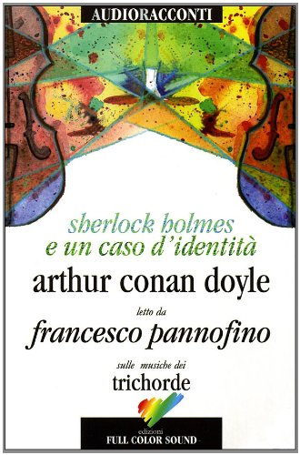 Imagen de archivo de Sherlock Holmes e un caso d'identit letto da Francesco Pannofino. Audiolibro. CD Audio a la venta por libreriauniversitaria.it