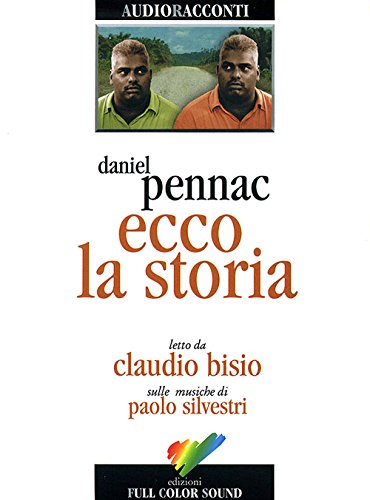 9788878460744: Ecco la storia letto da Claudio Bisio. Audiolibro. CD Audio