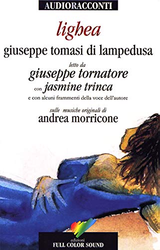 Imagen de archivo de Lighea letto da Giuseppe Tornatore con Jasmine Trinca. Audiolibro. CD Audio a la venta por libreriauniversitaria.it