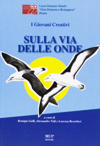 9788878470392: Sulla via delle onde