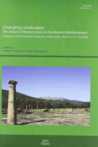 9788878490550: Changing landscapes. The impact of roman towns in the western Mediterranean...