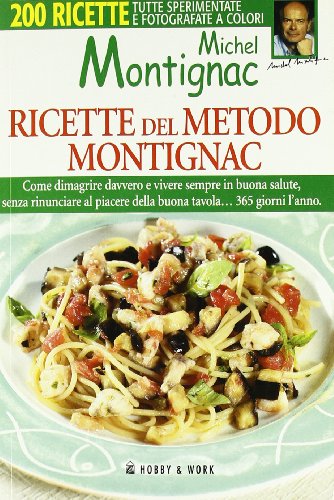 9788878510289: Ricette nel metodo Montignac (Michel Montignac)