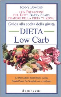 Beispielbild fr Guida alla scelta della giusta dieta low carb zum Verkauf von Reuseabook