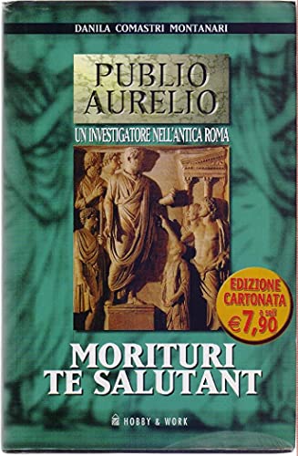 Beispielbild fr Morituri te salutant zum Verkauf von Books From California