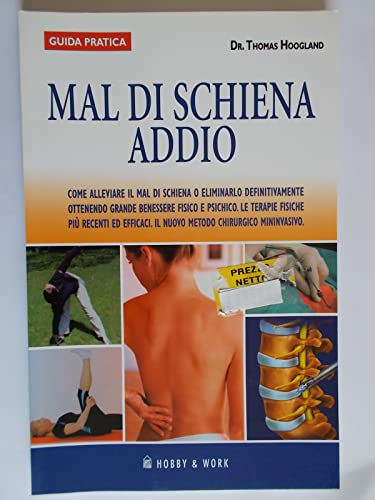 9788878513990: Mal di schiena addio (Guida pratica)