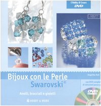 9788878515567: Bijoux Con Le Perle Swarovski. Con