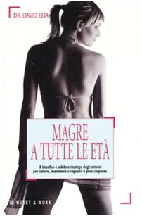 9788878515703: Magre a tutte le et