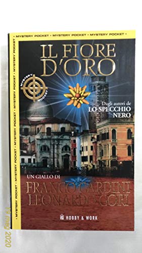 9788878516991: Il fiore d'oro (Mystery Pocket)