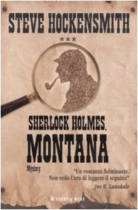 9788878517318: Sherlock Holmes, Montana (Giallo & nero)