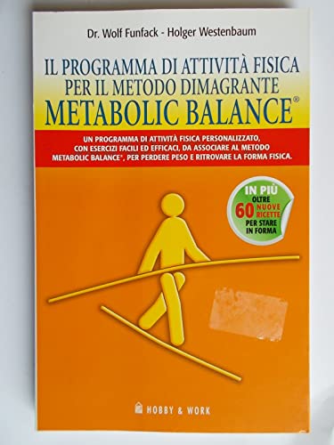 Beispielbild fr Il programma di attivit fisica per il metodo dimagrante. Metabolic Balance zum Verkauf von medimops