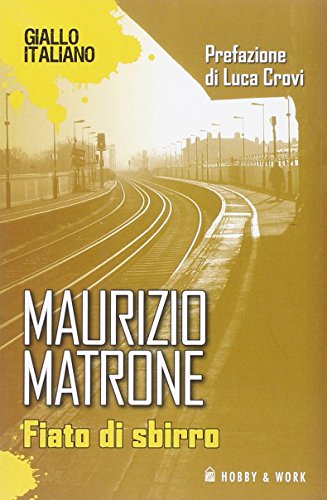 Fiato di sbirro. - Matrone,Maurizio.