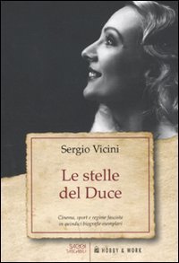 9788878519220: Le stelle del Duce (Saggi tascabili)