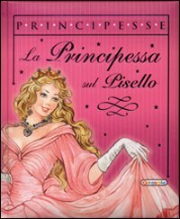 Stock image for Principessa sul pisello for sale by medimops