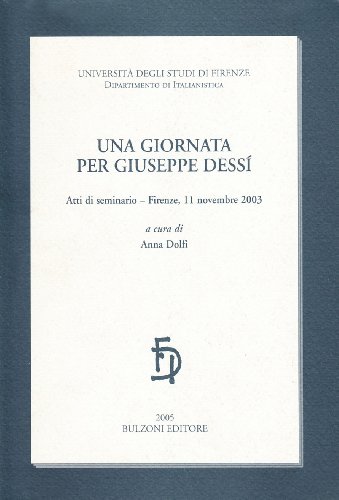 Stock image for Una giornata per Giuseppe Dess. for sale by FIRENZELIBRI SRL
