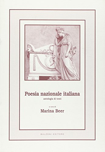 Poesia nazionale italiana. Antologia di testi (9788878700505) by M. Beer