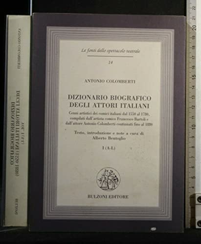 Stock image for Dizionario biografico degli attori italiani for sale by libreriauniversitaria.it