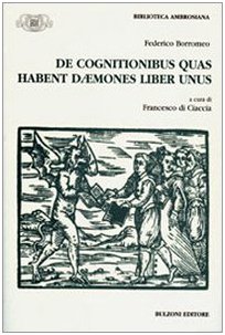 De cognitionibus quas habent daemones liber unus (9788878704367) by Federico. Borromeo