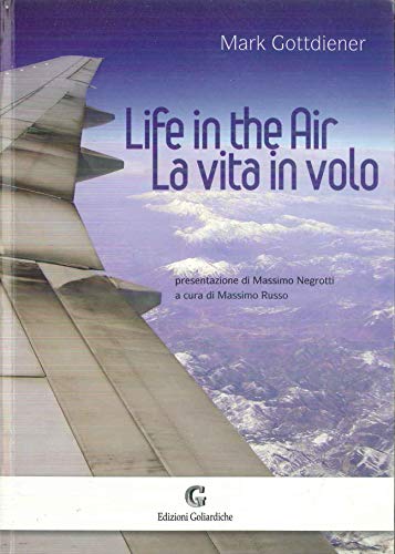 9788878730540: Life in the air-La vita in volo