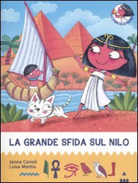 Beispielbild fr La grande sfida sul Nilo. All'ombra delle piramidi zum Verkauf von medimops