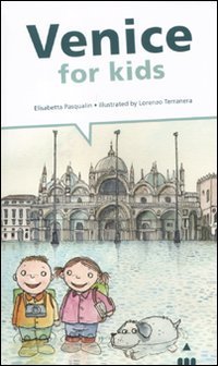 Imagen de archivo de Venice for kids a la venta por WorldofBooks