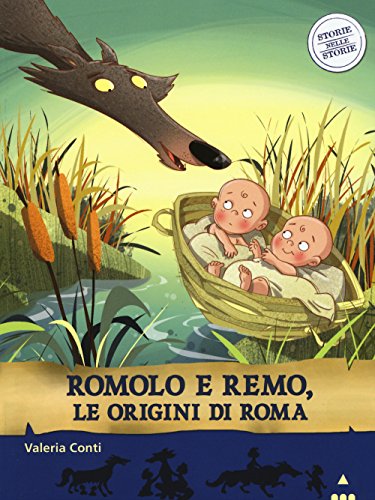 Beispielbild fr Romolo e Remo, le origini di Roma. Storie nelle storie zum Verkauf von Ammareal