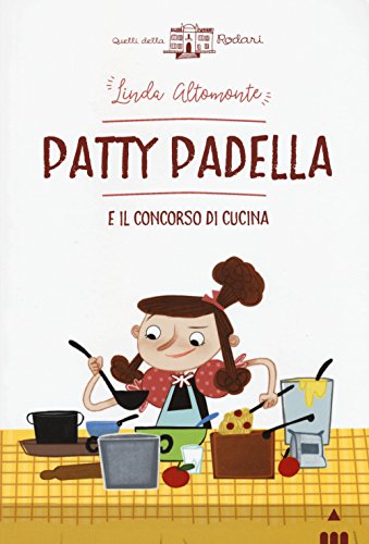 Beispielbild fr Patty padella e il concorso in cucina zum Verkauf von WorldofBooks