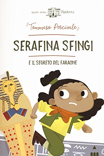 Beispielbild fr Serafina Sfingi e il segreto del faraone zum Verkauf von Buchpark