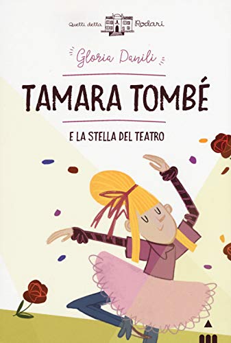 Beispielbild fr Tamara Tombe e la stella del teatro zum Verkauf von WorldofBooks