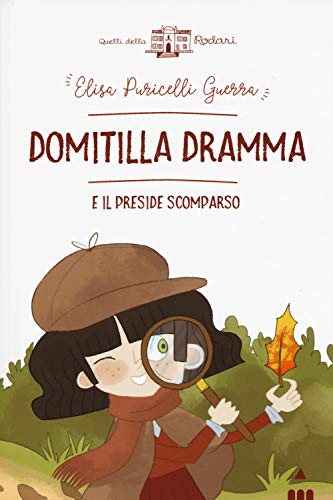 Beispielbild fr Domitilla Dramma e il preside scomparso zum Verkauf von medimops